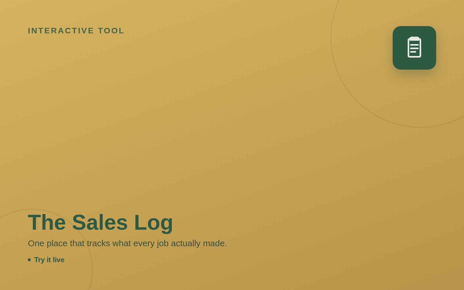 The Sales Log